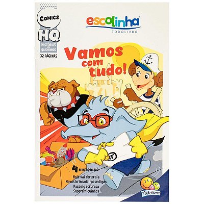 Histórias Em Quadrinhos: Vamos Com Tudo! (Escolinha Todolivro)