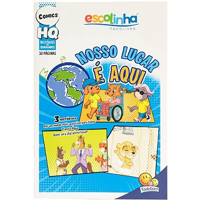 Escolinha Hq (32P): Nosso Lugar É Aqui!