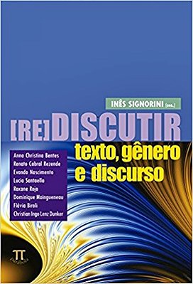 Rediscutir Texto, Genero E Discurso
