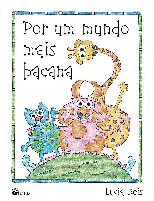Por Um Mundo Mais Bacana