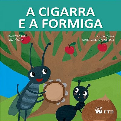 A Cigarra E A Formiga