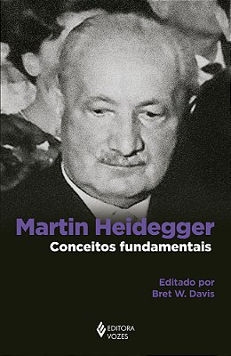 Martin Heidegger: Conceitos Fundamentais