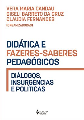 Didatica E Fazeres-Saberes Pedagogicos