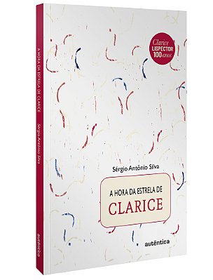 A Hora Da Estrela De Clarice