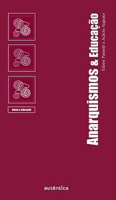 Anarquismos & Educação
