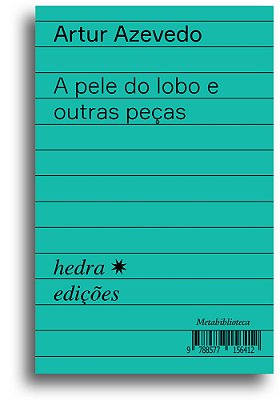 A Pele Do Lobo E Outras Peças