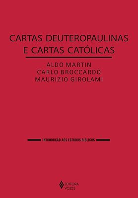 Cartas Deuteropaulinas E Cartas Católicas
