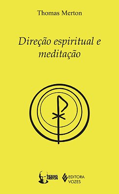 Direção Espiritual E Meditação