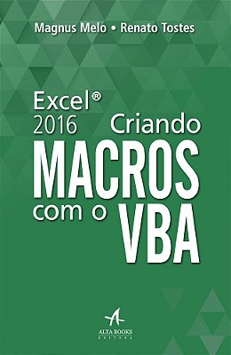 Excel 2016 Criando Macros Com O Vba