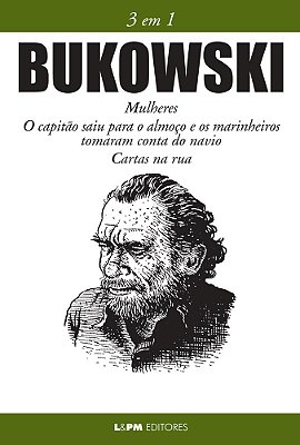 Bukowski: 3 Em 1