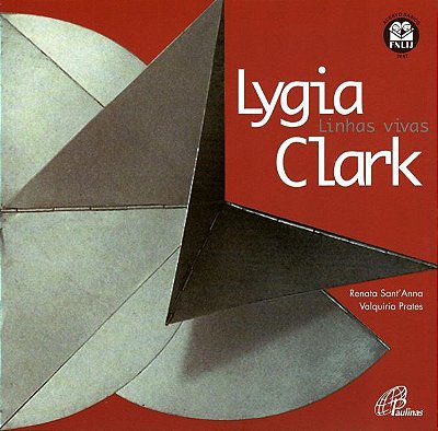 Lygia Clark Linhas Vivas