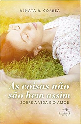 As Coisas Não São Bem Assim