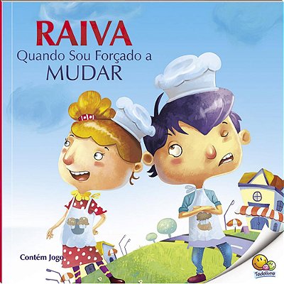 Controle Sua Raiva: Raiva Quando Sou Forçado A Mudar (Nível 4/Paradidáticos Todolivro)