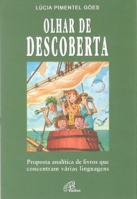 Olhar De Descoberta Proposta Analítica De Livros Que Concentram Várias Linguagens