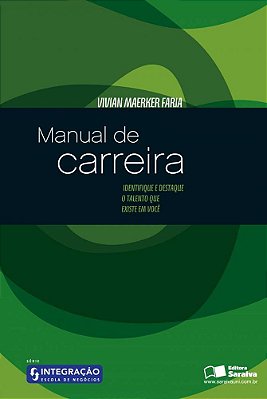 Manual De Carreira Identifique E Destaque O Talento Que Existe Em Você