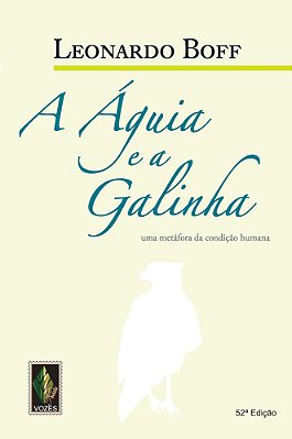 A Águia E A Galinha