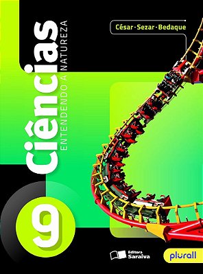 Entendendo A Natureza – Ciências - 9º Ano - Ensino Fundamental II