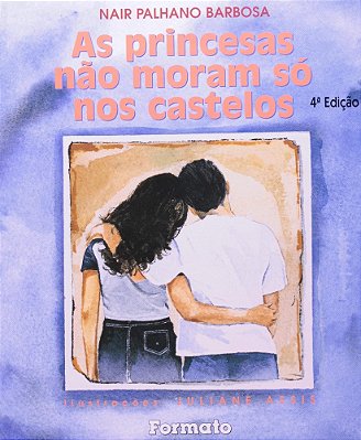 As Princesas Nao Moram So Em Castelos