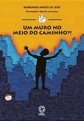 Um Muro No Meio Do Caminho