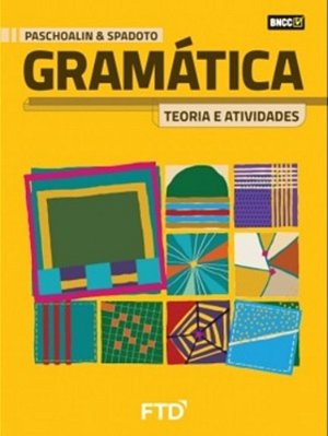 Gramática Teoria E Atividades - Volume Único - La..-