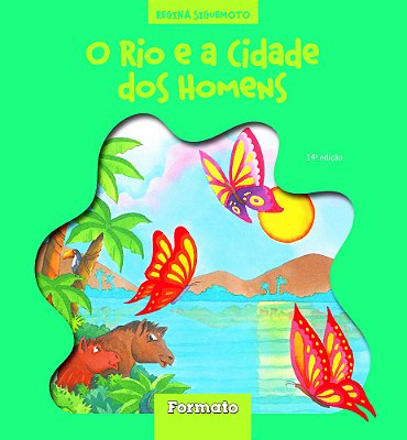 ES O Rio E A Cidade Dos Homens