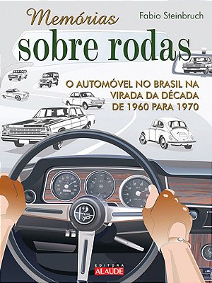 Memorias Sobre Rodas Vol. 2 - 9788578810474