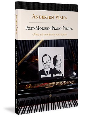 Obras Pós-Modernas Para Piano – Bilíngue (Inglês-Português)