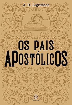 Os Pais Apostólicos