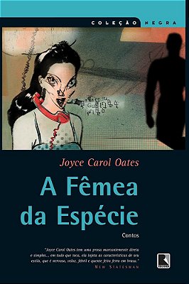 A Fêmea Da Espécie (Coleção Negra)