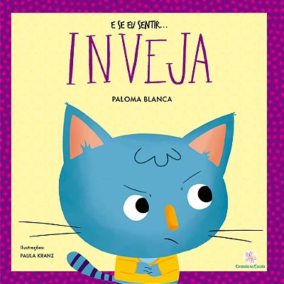 E Se Eu Sentir... Inveja