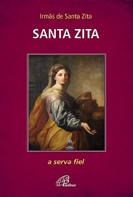 Santa Zita: A Serva Fiel