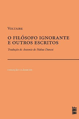 O Filósofo Ignorante E Outros Escritos