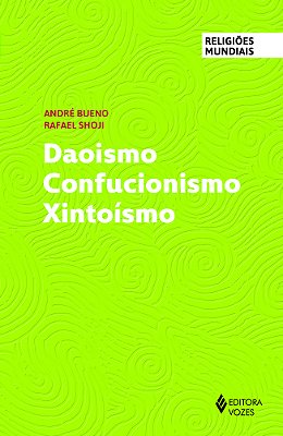 Daoismo Confuncionismo Xintoísmo