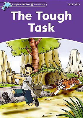 The Tough Task - Dolphin Readers - Level 4..-