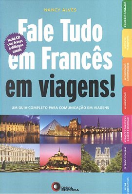 Fale Tudo Em Frances Em Viagens! - Com Audio CD