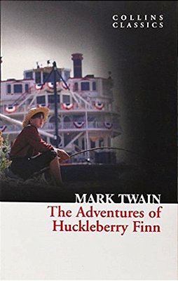 The Adventures Of Huckleberry Finn - Collins Classics
