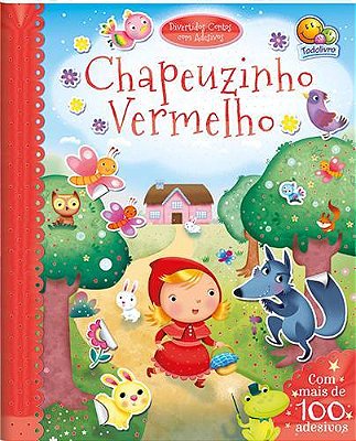 Contos Com Adesivos - Chapeuzinho Vermelho