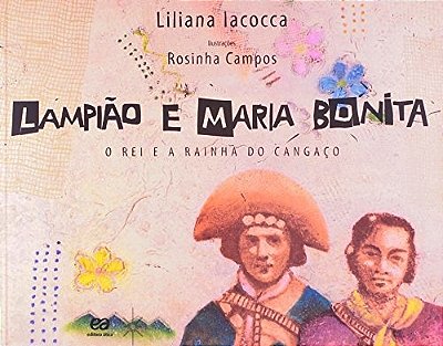 Lampião E Maria Bonita O Rei E A Rainha Do Cangaço