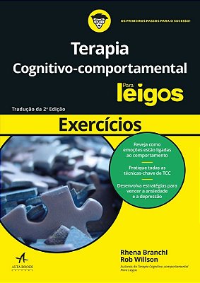 Exercícios De Terapia Cognitivo-Comportamental Para Leigos