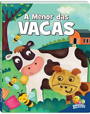 A Menor Das Vacas - Dedinhos Agitados - Livro-Fantoche