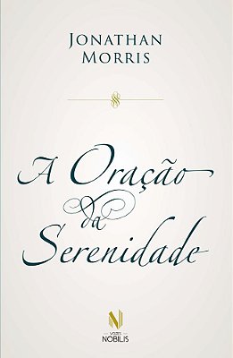 A Oração Da Serenidade
