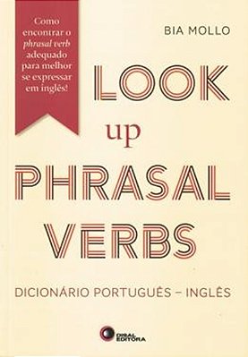 Look Up Phrasal Verbs - Dicionário Português-Inglês