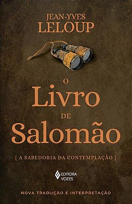 O Livro De Salomão - A Sabedoria Da Contemplação