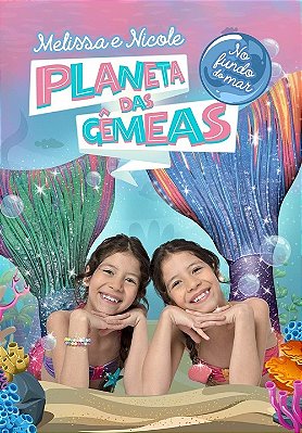 Planeta Das Gêmeas - No Fundo Do Mar!