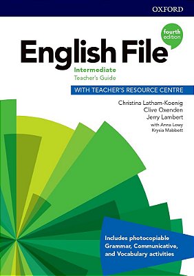 English File Intermediate - Teacher's Guide With Teacher's Resource Centre - Fourth Edition..-