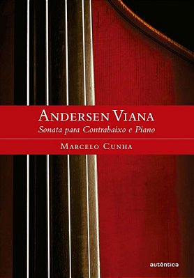 Andersen Viana Sonata Para Contrabaixo E Piano