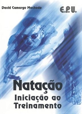 Natação Iniciação Ao Treinamento