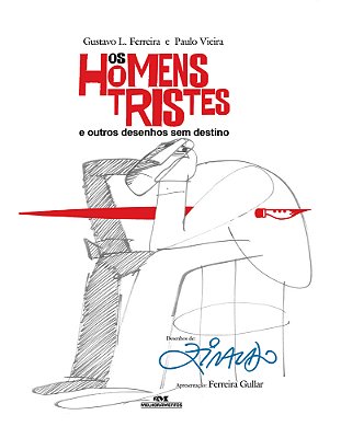 Os Homens Tristes E Outros Desenhos