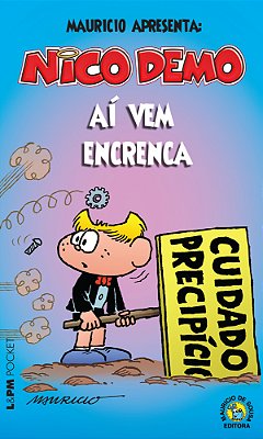 Nico Demo - Aí Vem Encrenca