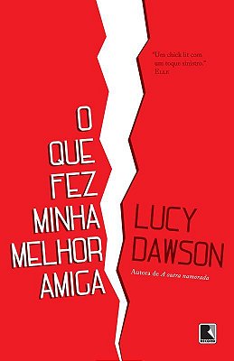 O Que Fez Minha Melhor Amiga